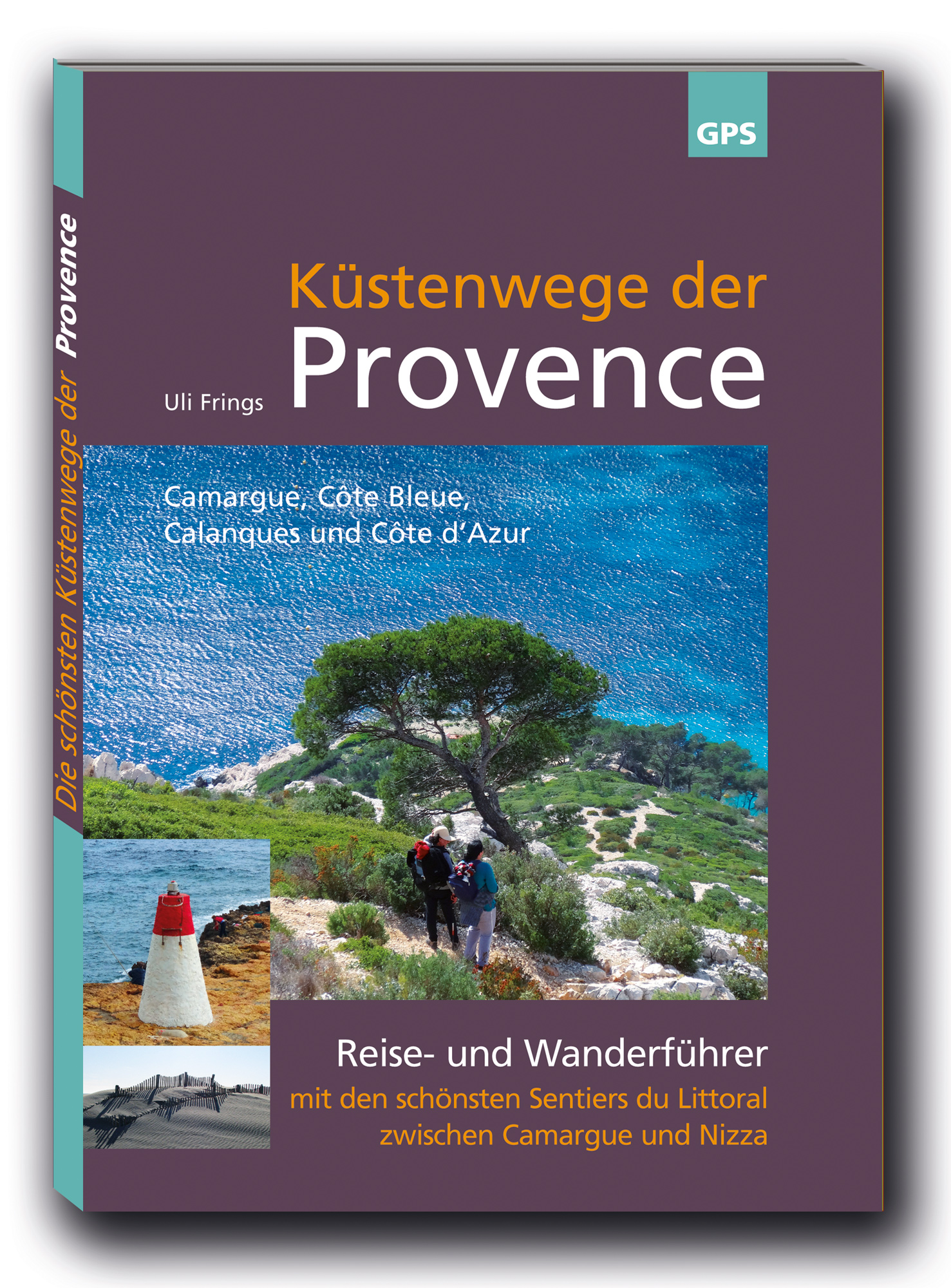 Wanderführer Ardèche, Frankreichs wilder Süden